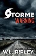 Storme Warning: A Wyatt Storme Thriller