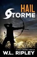 Hail Storme: A Wyatt Storme Thriller