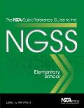 Nsta Quick Reference Guide To The Ngss Elementary School