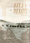 Billy Dixon: His Life and Adventures