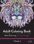 Adult Coloring Book Stress Relieving Animal Designs Volume 2