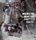 Marilyn Minter Pretty Dirty