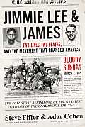 Jimmie Lee & James Two Lives Two Deaths & the Movement That Changed America