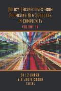 Policy Perspectives from Promising New Scholars in Complexity: Volume IV