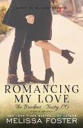 Romancing My Love (The Bradens at Trusty): Pierce Braden