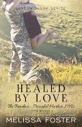 Healed by Love (The Bradens at Peaceful Harbor): Nate Braden