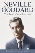 Neville Goddard: The Frank Carter Lectures