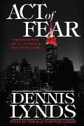 Act of Fear: #1 in the Edgar Award-winning Dan Fortune mystery series