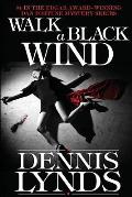 Walk a Black Wind: #4 in the Edgar Award-winning Dan Fortune mystery series