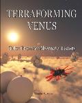 Terraforming Venus: Tales From An Alternate History