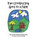 The Crooked Dog Goes to a Farm