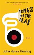 Songs for the Deaf: stories