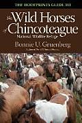 The Hoofprints Guide to the Wild Horses of Chincoteage National Wildlife Refuge