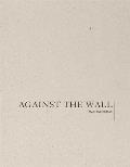 Marlene Dumas Against the Wall