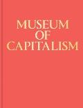 Museum of Capitalism