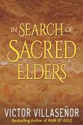 In Search of Sacred Elders
