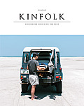 Kinfolk Volume Nine Discovering New Things to Cook Make & Do