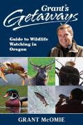 Grants Getaways Guide to Wildlife Watching in Oregon