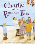 Charlie & the Blanket Toss