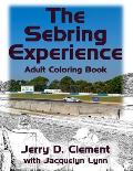 The Sebring Experience
