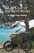 The Case of the Bent Spoke: A Poplar Cove Mystery