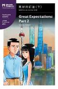 Great Expectations: Part 2: Mandarin Companion Graded Readers Level 2, Simplified Chinese Edition