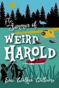 The Summer of Weird Harold