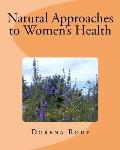 Natural Approaches to Women's Health