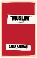 Muslim A Novel