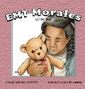EMT Morales - Book #2 - Comfort Bear