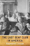The Last Deaf Club in America