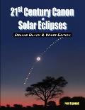 21st Century Canon of Solar Eclipses - Deluxe Black and White Edition