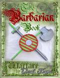 The Barbarian Book: Warfare by Duct Tape