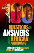 100 Questions and Answers About African Americans: Basic research about African American and Black identity, language, history, culture, customs, poli
