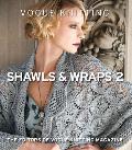 Vogue Knitting Shawls & Wraps 2