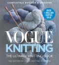Vogue Knitting The Ultimate Knitting Book Completely Revised & Updated