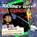 Journey With Mr. Genorace