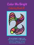 Color Me Bright Coloring Book #1