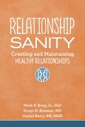 Relationship Sanity Creating & Maintaining Healthy Relationships