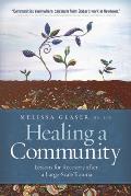 Healing a Community Lessons for Recovery after a Large Scale Trauma