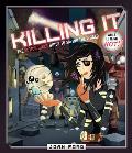 Killing It The Action Girls Guide to Saving the World While Looking Hot