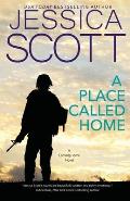 A Place Called Home: A Coming Home Novel