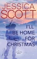 I'll Be Home for Christmas: A Coming Home Novella