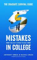 Graduate Survival Guide 5 Mistakes You Cant Afford to Make in College