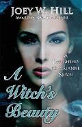 A Witch's Beauty: A Daughters of Arianne Series Novel