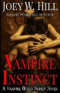 Vampire Instinct: A Vampire Queen Series Novel