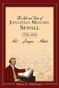 The Life and Times of Jonathan Mitchel Sewall: 1748-1808 Poet - Lawyer - Patriot