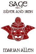 Silver and Iron: Sage: Book 3