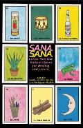 Sana Sana Latinx Pain & Radical Visions for Healing & Justice