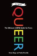 Queer The Ultimate LGBT Guide for Teens